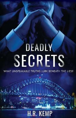 Deadly Secrets(English, Paperback, Kemp H R)