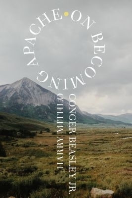 On Becoming Apache(English, Paperback, Mithlo Harry)