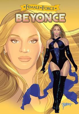 Female Force Beyonce the Graphic novel(English, Paperback, Frizell Michael)