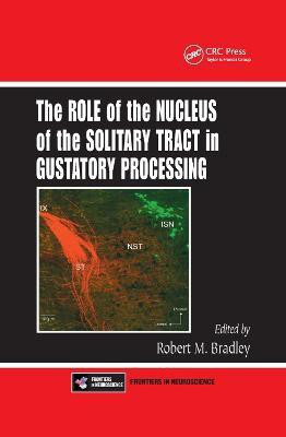 The Role of the Nucleus of the Solitary Tract in Gustatory Processing(English, Paperback, unknown)