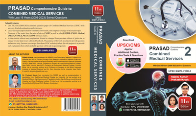 11th EDITION 2024 CMS Prasad Comprehensive Guide to Combined Medical Services UPSC, CMS, Volume 2 (2008-2023) by Dr. Rajeev Kumar and Dr. Prakash Nayak [Paperback] Perfect Paperback – 1 January 2024  - PRASAD Comprehensive Guide for Combined Medical Services 11th Edition Volume 2(Guiding Star Digita