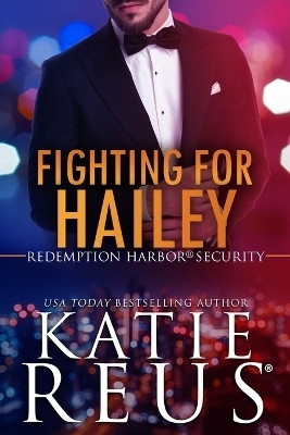 Fighting for Hailey(English, Paperback, Reus Katie)