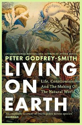 Living on Earth(English, Paperback, Godfrey-Smith Peter)