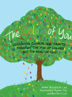 The Colors of You(English, Hardcover, Lee Vernita H)