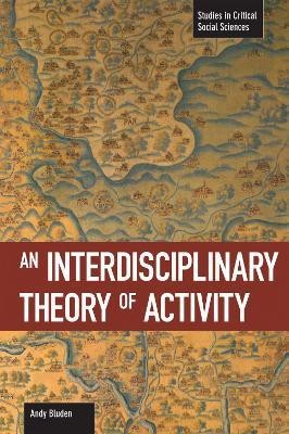 An Interdisciplinary Theory Of Activity(English, Paperback, Blunden Andy)