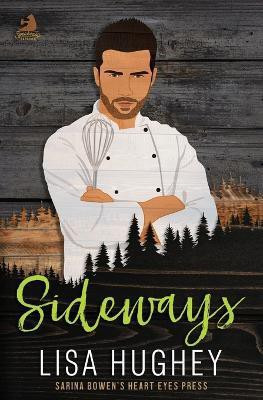 Sideways(English, Paperback, Hughey Lisa)