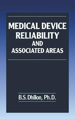 Medical Device Reliability and Associated Areas(English, Electronic book text, Dhillon B.S.)