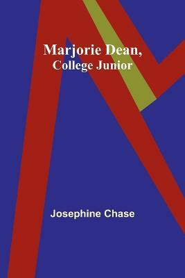 Marjorie Dean, College Junior(English, Paperback, Chase Josephine)