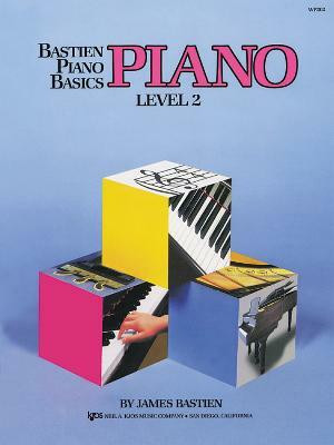 Bastien Piano Basics: Piano Level 2(English, Sheet music, Bastien James)