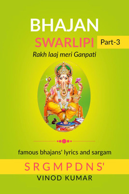 BHAJAN SWARLIPI, Part-3(English, Paperback, Vinod Kumar)