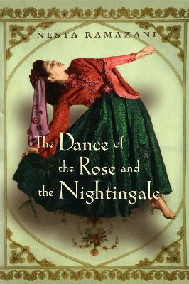 Dance of the Rose and the Nightingale(English, Hardcover, Ramazani Nesta)