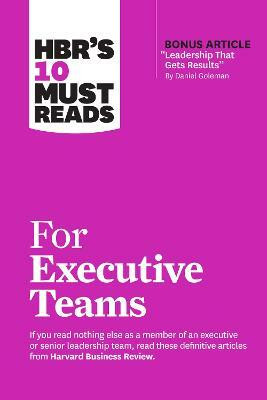 HBR's 10 Must Reads for Executive Teams(English, Paperback, Harvard Business Review Daniel)
