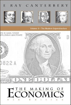 Making Of Economics, The (4th Edition) - Volume Ii: The Modern Superstructure(English, Hardcover, Canterbery E Ray)