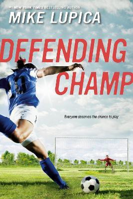 Defending Champ(English, Paperback, Lupica Mike)