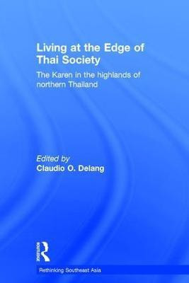 Living at the Edge of Thai Society(English, Hardcover, Delang Claudio)