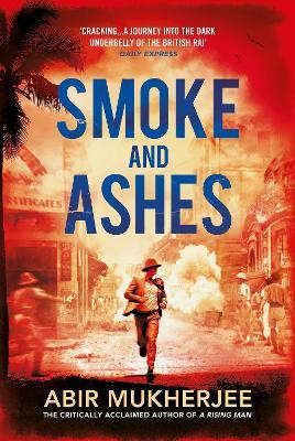 Smoke and Ashes(English, Paperback, Mukherjee Abir)
