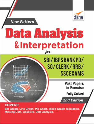 New Pattern Data Analysis & Interpretation for Sbi/ Ibps Bank Po/ So/ Clerk/ Rrb/ Ssc Exams(English, Paperback, Disha Publication)