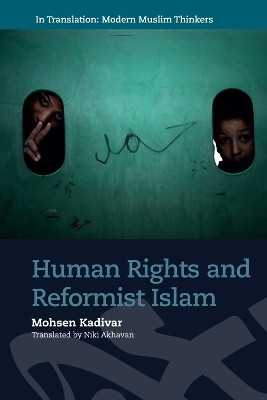 Human Rights and Reformist Islam(English, Electronic book text, Kadivar Mohsen)