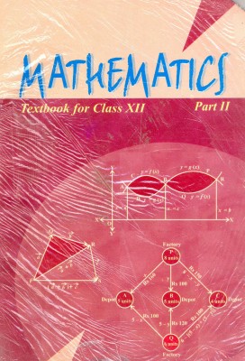 Class-12 NCERT Mathematics Part II Book  - NCERT MATHEMATICS CLASS 12th CBSE 1 Edition(English, Paperback, unknown)