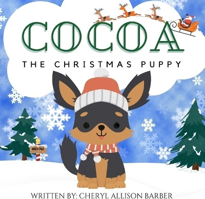 Cocoa The Christmas Puppy(English, Paperback, Barber Cheryl Allison)