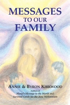 Messages to Our Family(English, Paperback, Kirkwood Annie)
