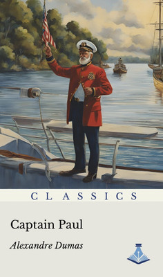 Captain Paul(Paperback, Alexandre Dumas)
