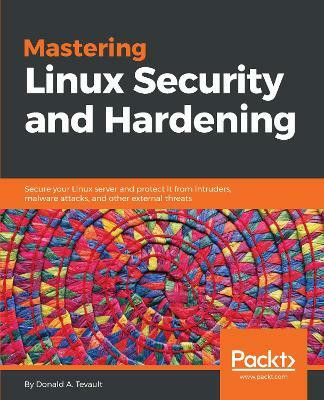 Mastering Linux Security and Hardening(English, Electronic book text, Tevault Donald A.)