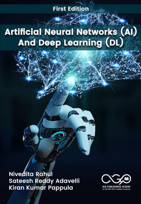 Artificial Neural Networks (AI) And Deep Learning (DL)(Paperback, Nivedita Rahul, Sateesh Reddy Adavelli, Kiran Kumar Pappula)