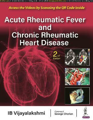 Acute Rheumatic Fever and Chronic Rheumatic Heart Disease(English, Hardcover, Vijayalakshmi IB)