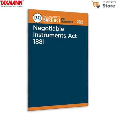 Taxmann's Negotiable Instruments Act 1881 [Bare Act with Section Notes] – Featuring Statutory Text | Concise Notes | Key Amendments—with a User-friendly Layout | Pre-amendment References(Paperback, Taxmann)