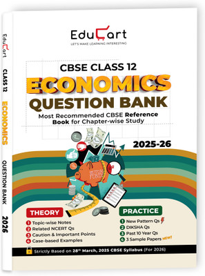 Educart CBSE Class 12 Economics Question Bank 2025-26 on new Syllabus 2026 (Includes Past Years Solved Questions)(Paperback, Educart)