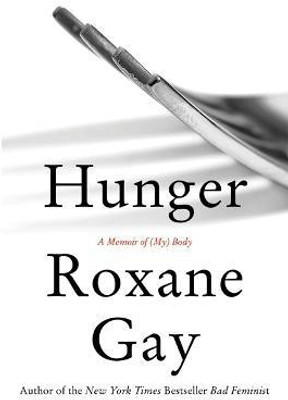 Hunger(English, Paperback, Gay Roxane)