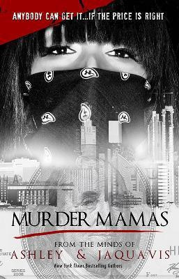 Murder Mamas(English, Paperback, Coleman JaQuavis)