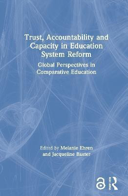 Trust, Accountability and Capacity in Education System Reform(English, Hardcover, unknown)