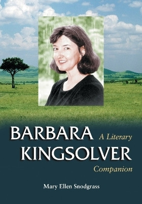 Barbara Kingsolver(English, Paperback, Snodgrass Mary Ellen)