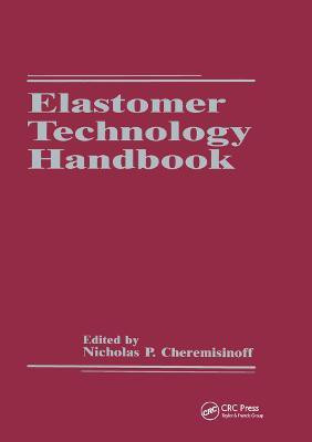 Elastomer Technology Handbook(English, Paperback, Cheremisinoff Nicholas P.)