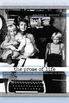The Prose of Life(English, Paperback, Sutcliffe Benjamin M.)