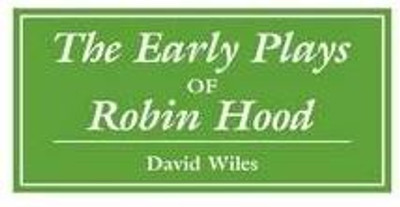 The Early Plays of Robin Hood(English, Hardcover, Wiles David)