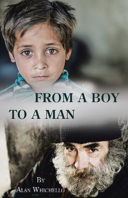From a Boy to a Man(English, Paperback, Whichello Alan)
