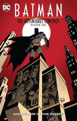 Batman: The Adventures Continue Season One(English, Paperback, Dini Paul)