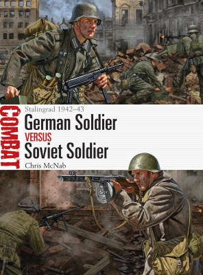 German Soldier vs Soviet Soldier(English, Paperback, McNab Chris)