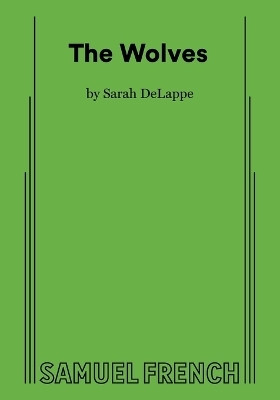 The Wolves(English, Paperback, DeLappe Sarah,)