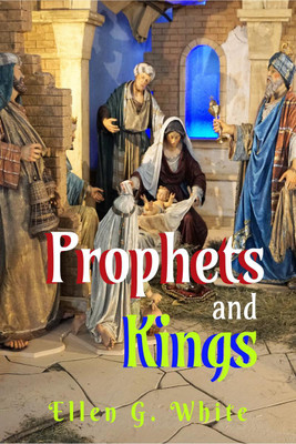 Prophets and Kings(English, Paperback, White Ellen)