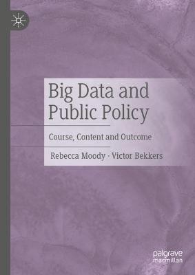 Big Data and Public Policy(English, Hardcover, Moody Rebecca)