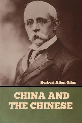 China and the Chinese(English, Paperback, Giles Herbert Allen)