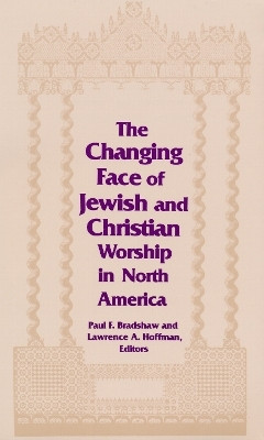 Changing Face of Jewish and Christian Worship in North America(English, Paperback, unknown)