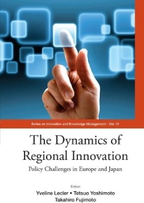 Dynamics Of Regional Innovation, The: Policy Challenges In Europe And Japan(English, Hardcover, unknown)