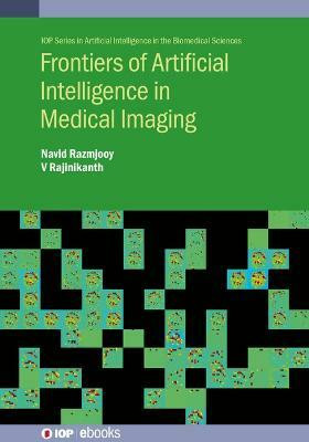 Frontiers of Artificial Intelligence in Medical Imaging(English, Electronic book text, unknown)
