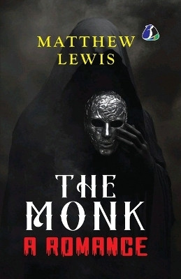 The Monk (Tales of Mystery & the Supernatural) - (PAPERBACK)(Paperback, Matthew Lewis)