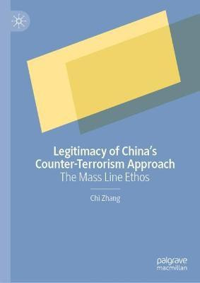 Legitimacy of China's Counter-Terrorism Approach(English, Hardcover, Zhang Chi)